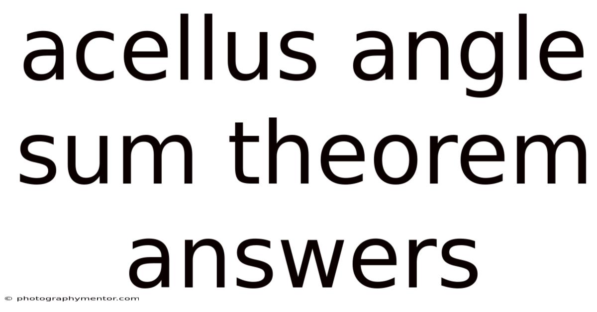 Acellus Angle Sum Theorem Answers