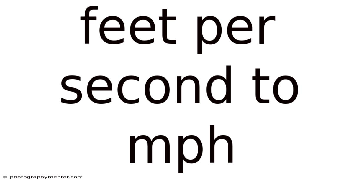 Feet Per Second To Mph