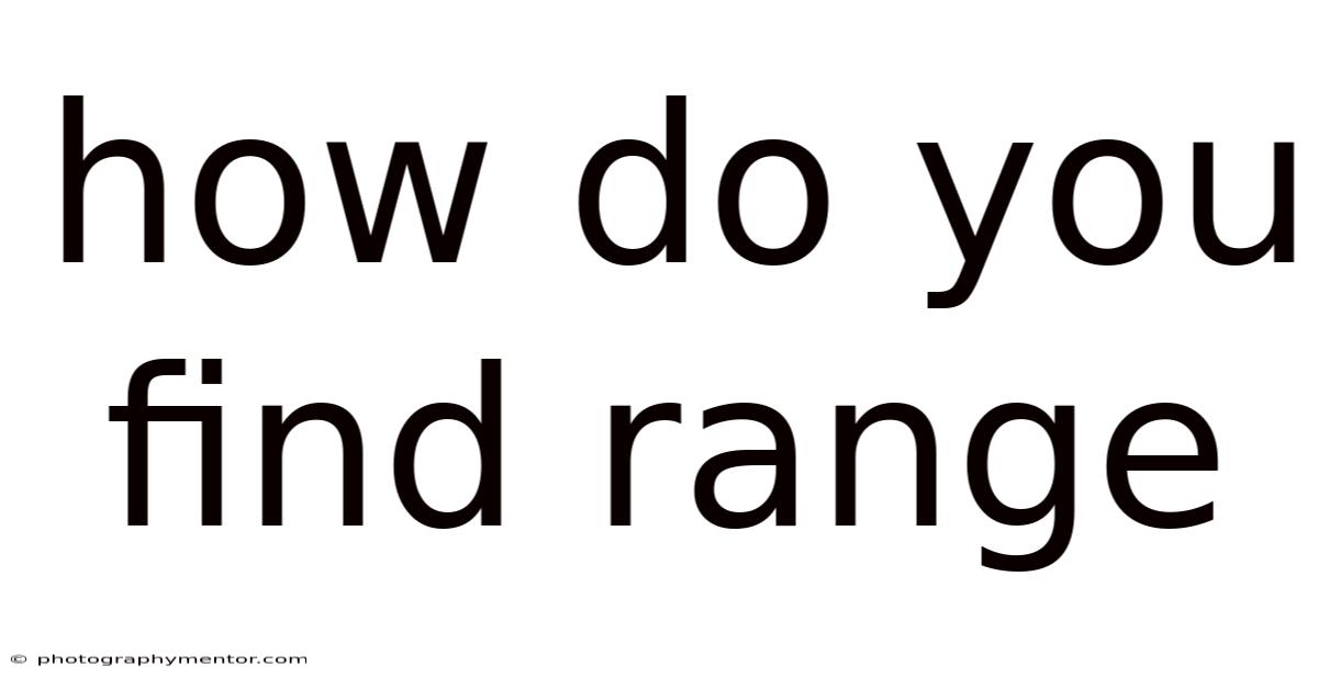 How Do You Find Range