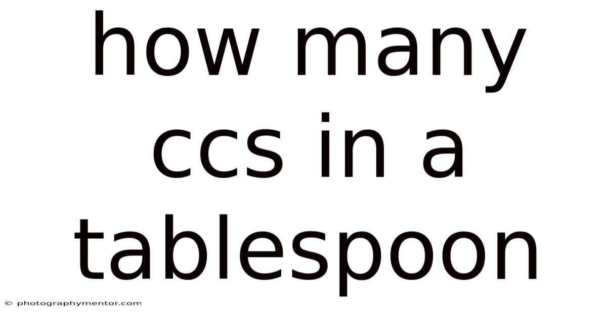 How Many Ccs In A Tablespoon