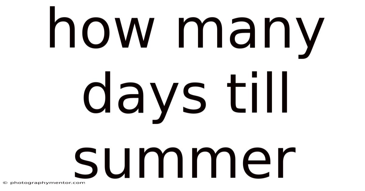 How Many Days Till Summer