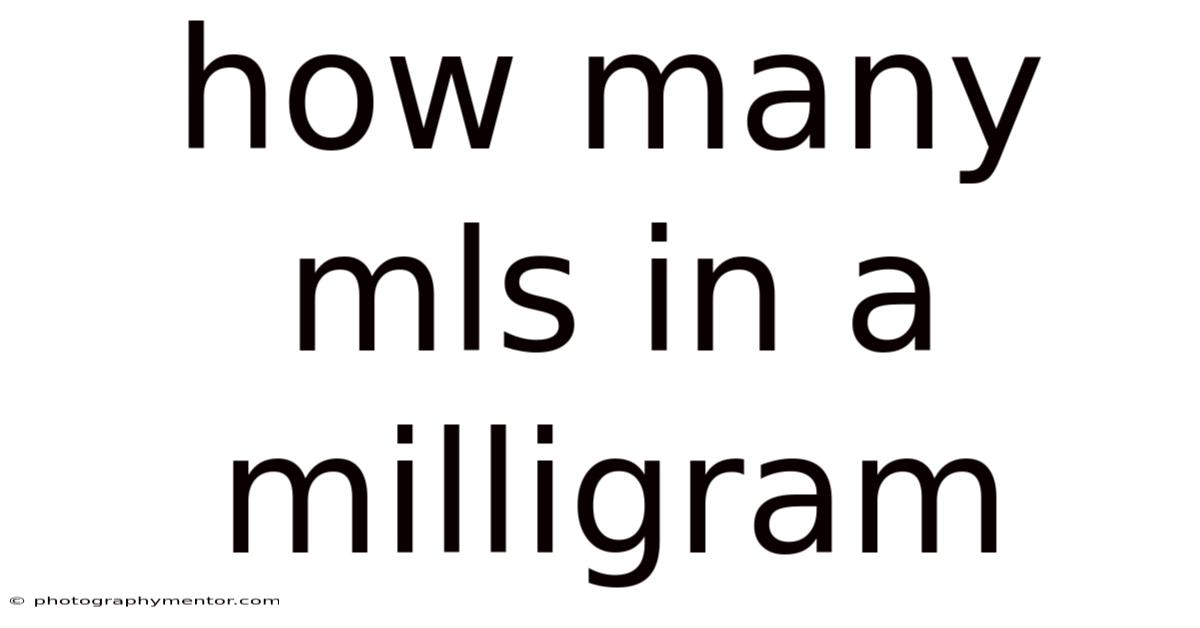 How Many Mls In A Milligram