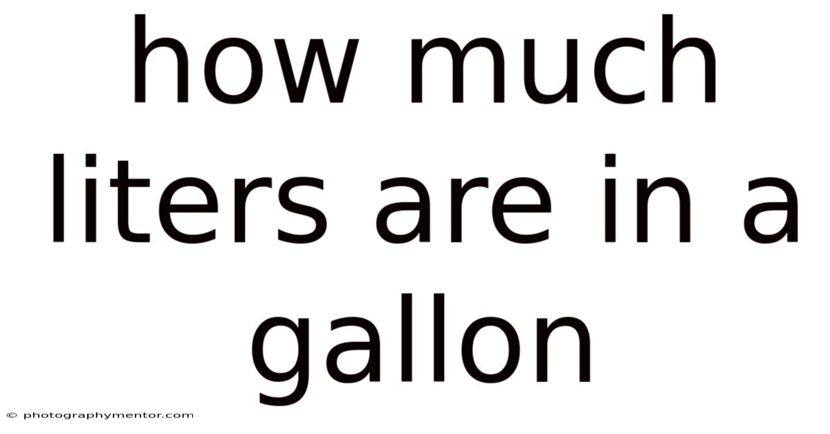 How Much Liters Are In A Gallon